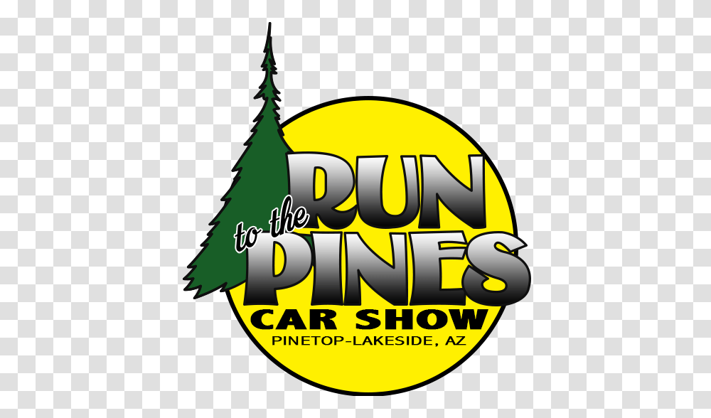 Welcome To The Annual Run To The Pines Car Show Pinetop, Label, Poster, Advertisement Transparent Png