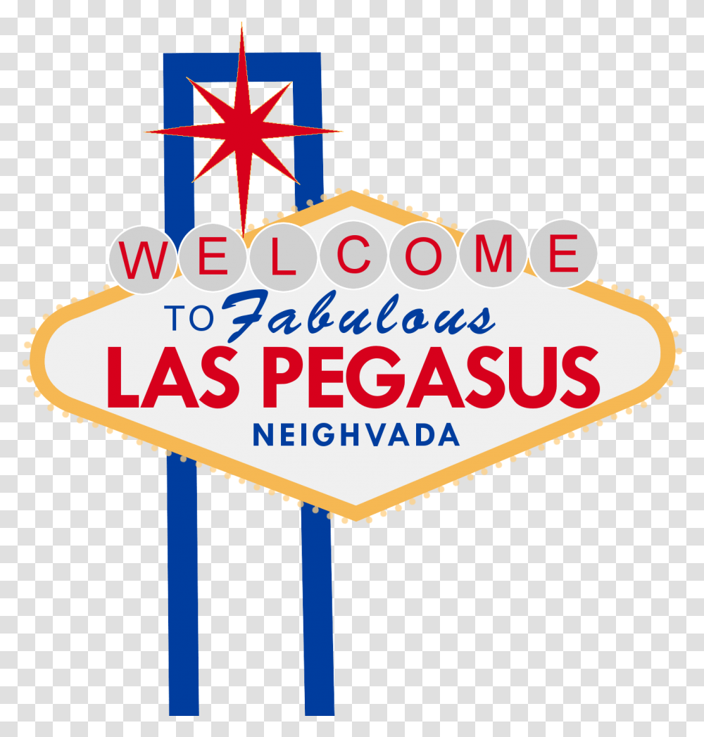 Welcomxe To Fabulous Las Pegasus Neighvada Las Vegas Illustration, Sign, Cross Transparent Png
