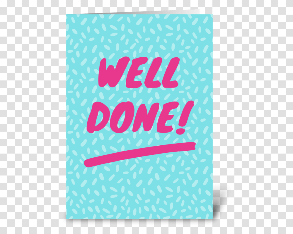 Well Done Greeting Card Greeting Card, Poster, Advertisement, Flyer Transparent Png