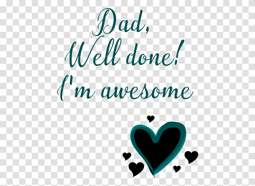 Well Done Love Hearts, Handwriting, Flyer, Poster Transparent Png
