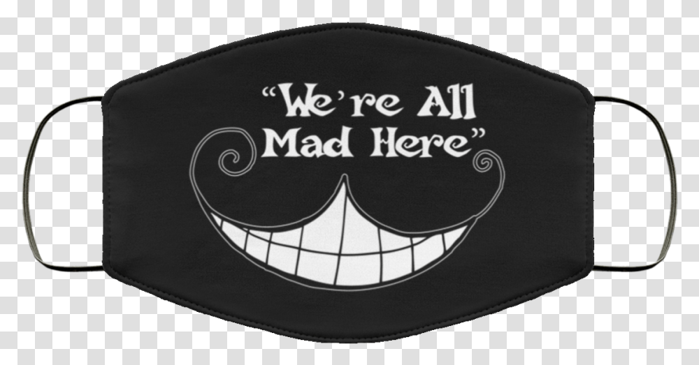Were All Mad Here Cheshire Cat Smile Face Mask Crest, Symbol, Buckle, Logo, Trademark Transparent Png