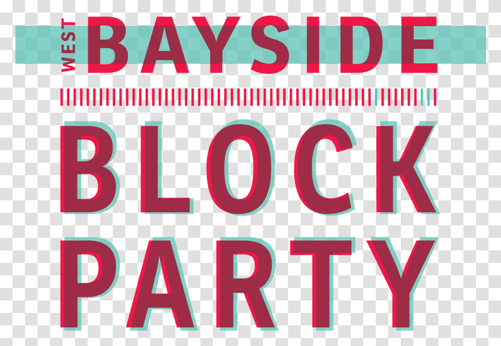West Bayside Block Party, Number, Alphabet Transparent Png