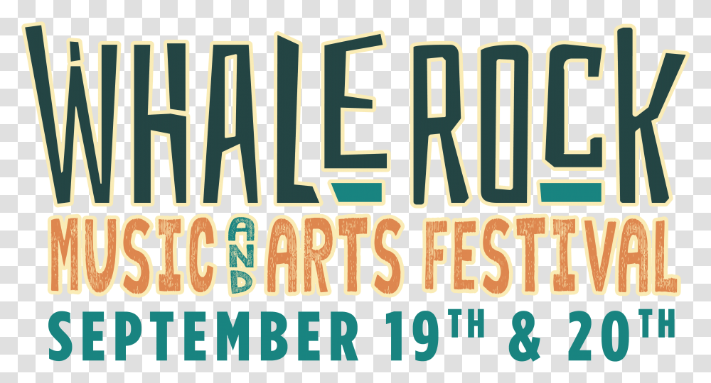 Whale Rock Music Festivalwhale Poster, Text, Alphabet, Word, Label Transparent Png