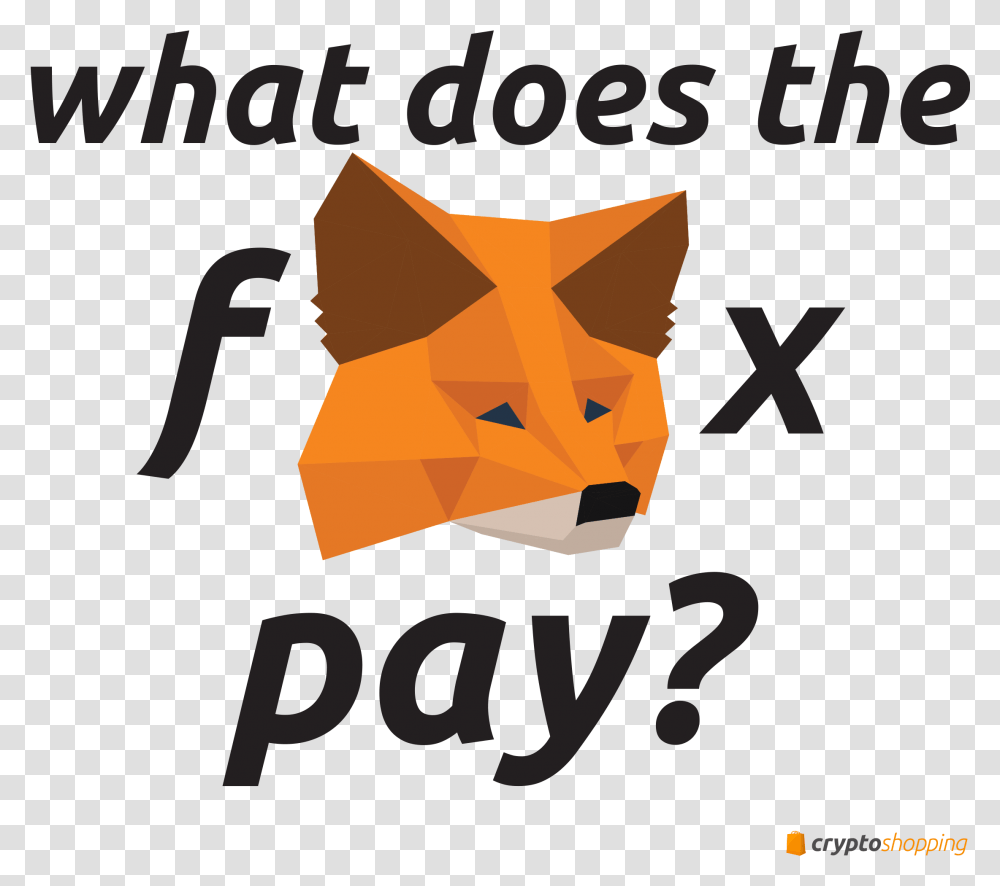 What Does The Fox Pay Metamask Meme No Border Red Fox, Label, Poster, Logo Transparent Png