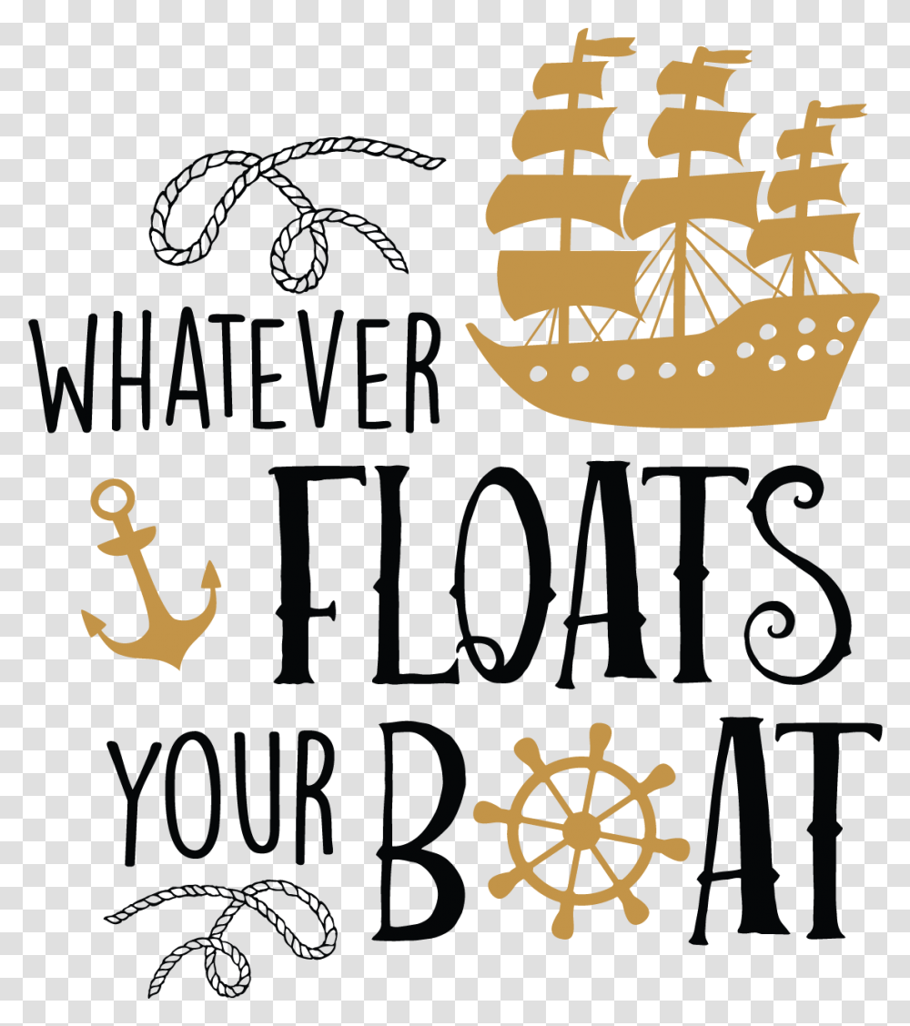 Whatever Floats Your Boat Svg, Poster, Advertisement, Hook Transparent Png