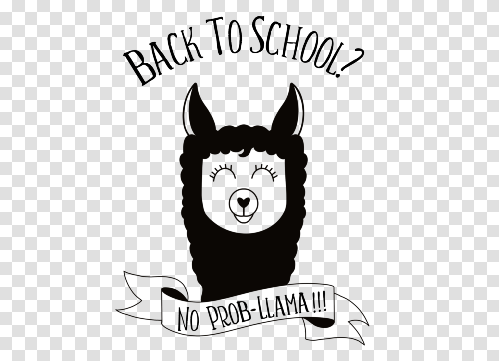 Whether You Are Looking For A Diy First Day Of School Back To School No Probllama, Mammal, Animal, Pet, Canine Transparent Png
