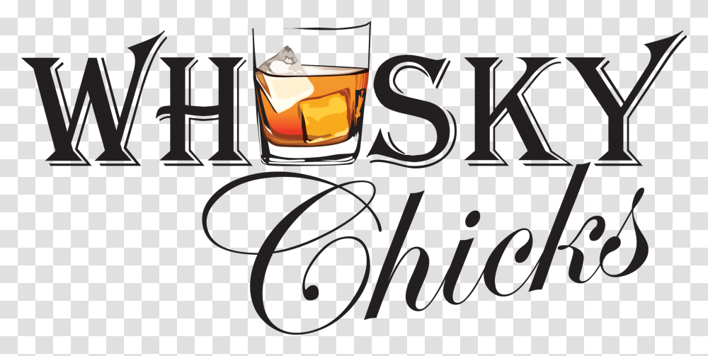 Whisky Chicks Confirm Bourbon Is No Longer A Mans Drink, Alphabet, Beverage, Glass Transparent Png