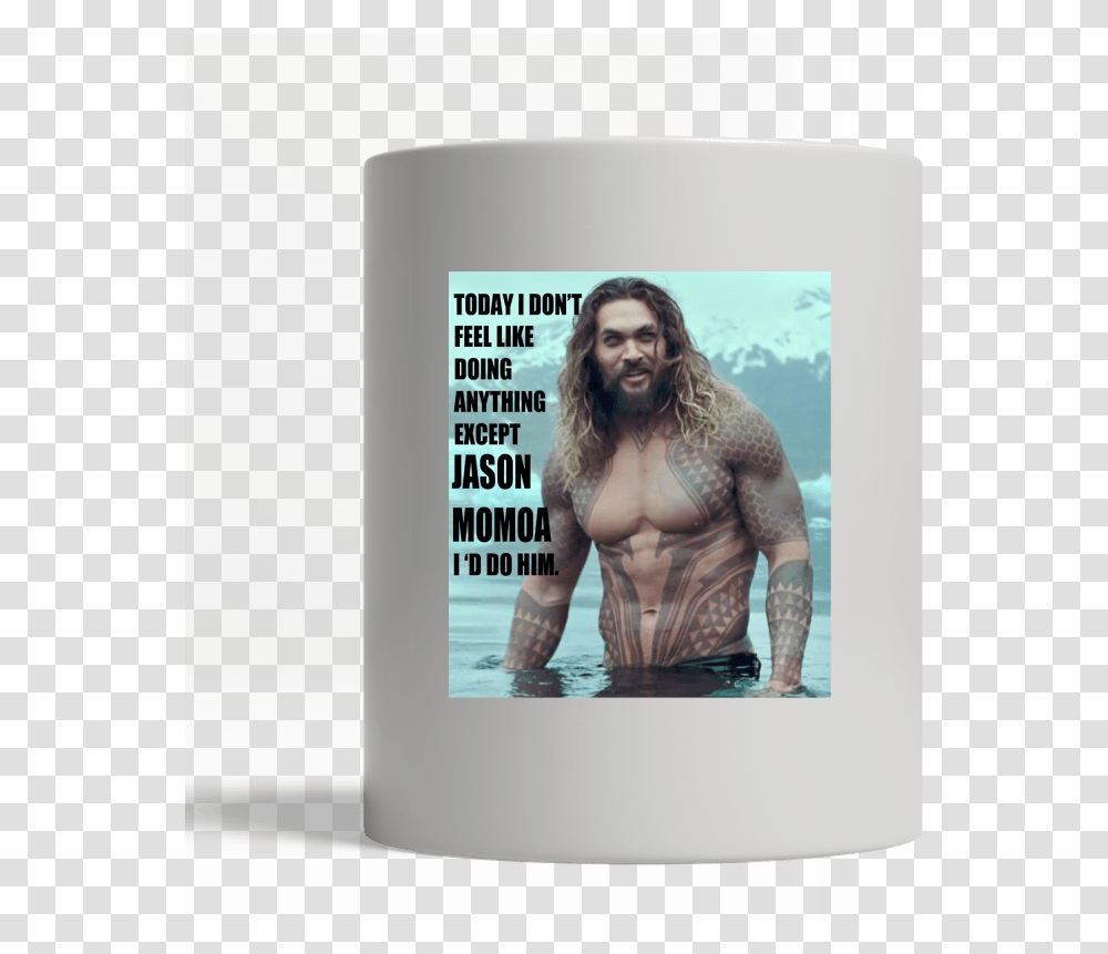 White Mug Center Today I Dont Feel Like Doing Anything Except Jason, Person, Skin, Face, Torso Transparent Png