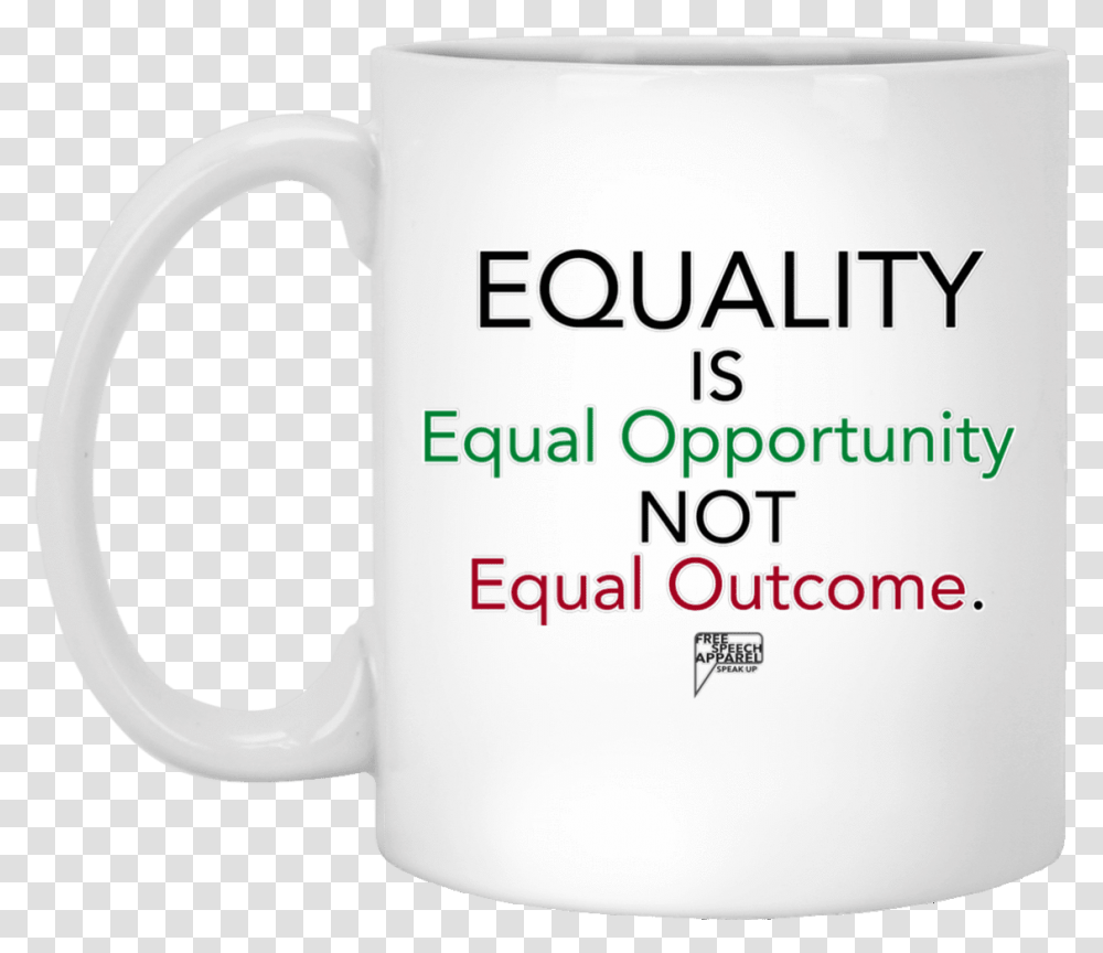 White Mug White One Size Equality Is Equal Thanks My Dear Wife, Coffee Cup, Soil, Latte, Beverage Transparent Png