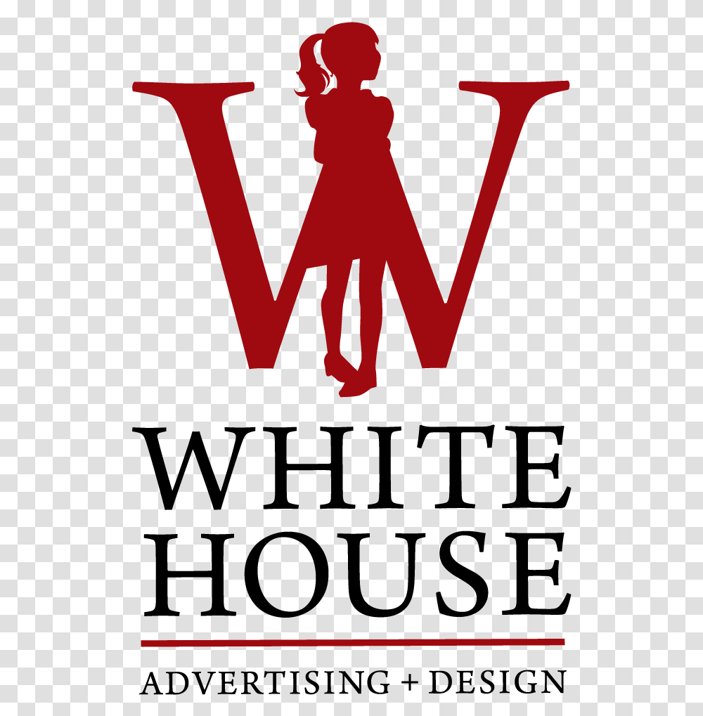Whitehouse Advertising Poster, Logo, Symbol, Trademark, Advertisement Transparent Png
