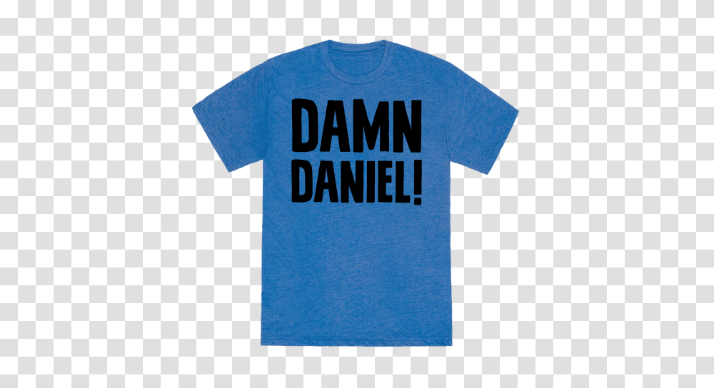 Who Is Damn Daniel How Daniel Lara Went From Ordinary, Apparel, T-Shirt Transparent Png