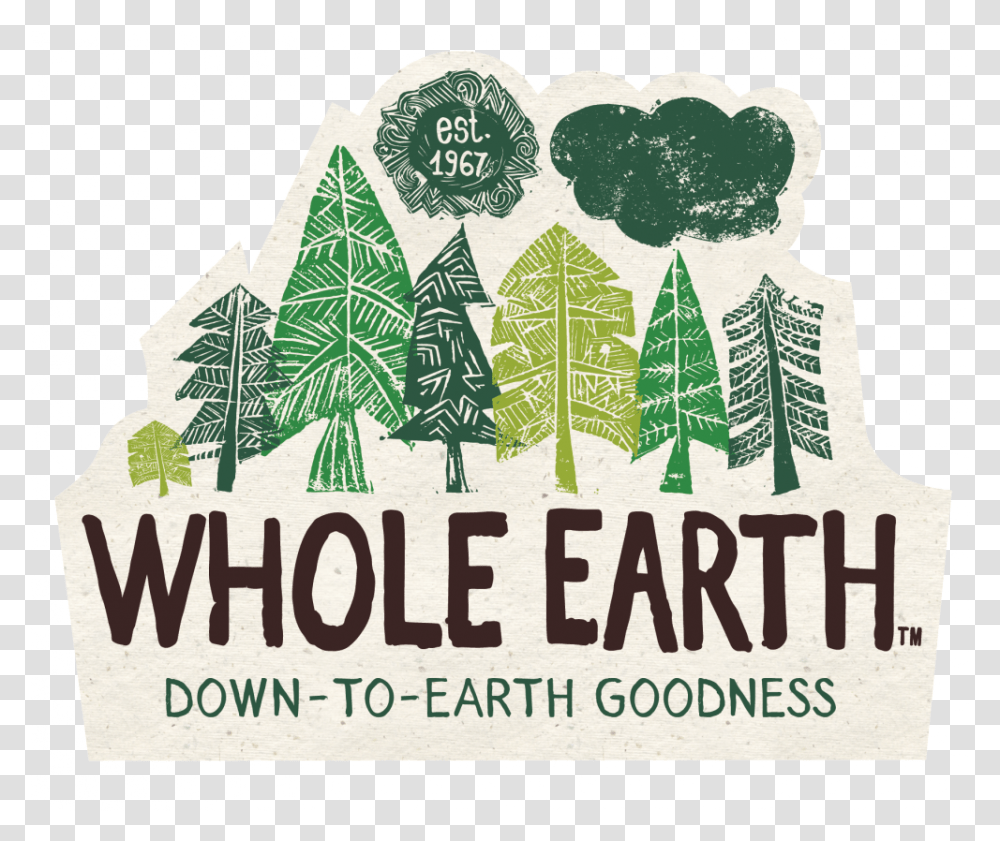 Whole Earth Branches Out With Whole Earth Logo, Poster, Advertisement, Text, Plant Transparent Png