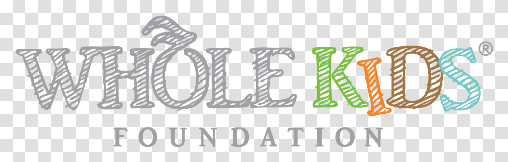 Whole Kids Foundation, Label, Calligraphy, Handwriting Transparent Png