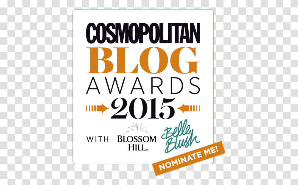 Why I'd Love To Be Nominated For The Cosmopolitan Blog Cosmopolitan, Poster, Advertisement, Flyer, Paper Transparent Png