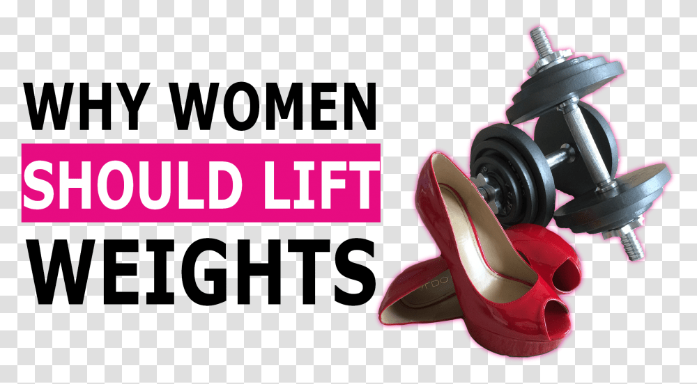 Why Women Should Lift Weights Graphic Design, Electronics Transparent Png