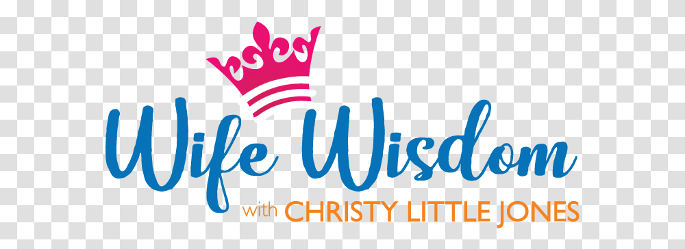 Wife Wisdom Podcast Mrs Calligraphy, Text, Logo, Symbol, Trademark Transparent Png