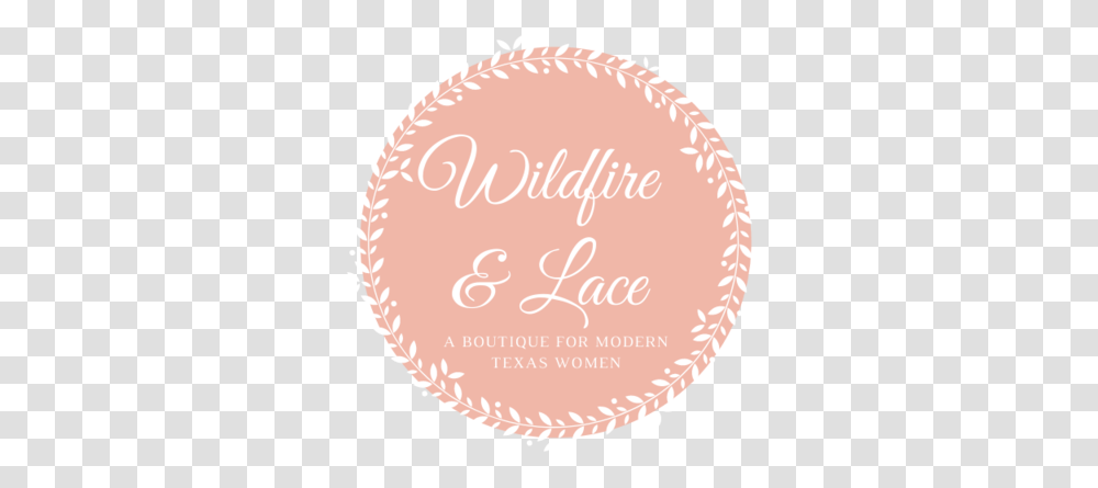 Wildfire And Lace Circle, Label, Text, Birthday Cake, Dessert Transparent Png