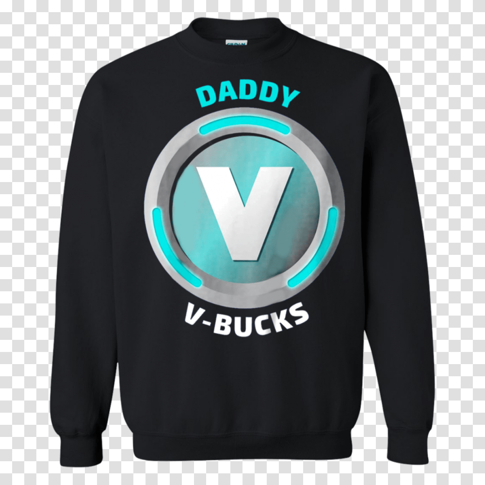 Will Work For V Bucks Virtual Currency Funny Gamer T Shirt, Apparel, Sleeve, Long Sleeve Transparent Png