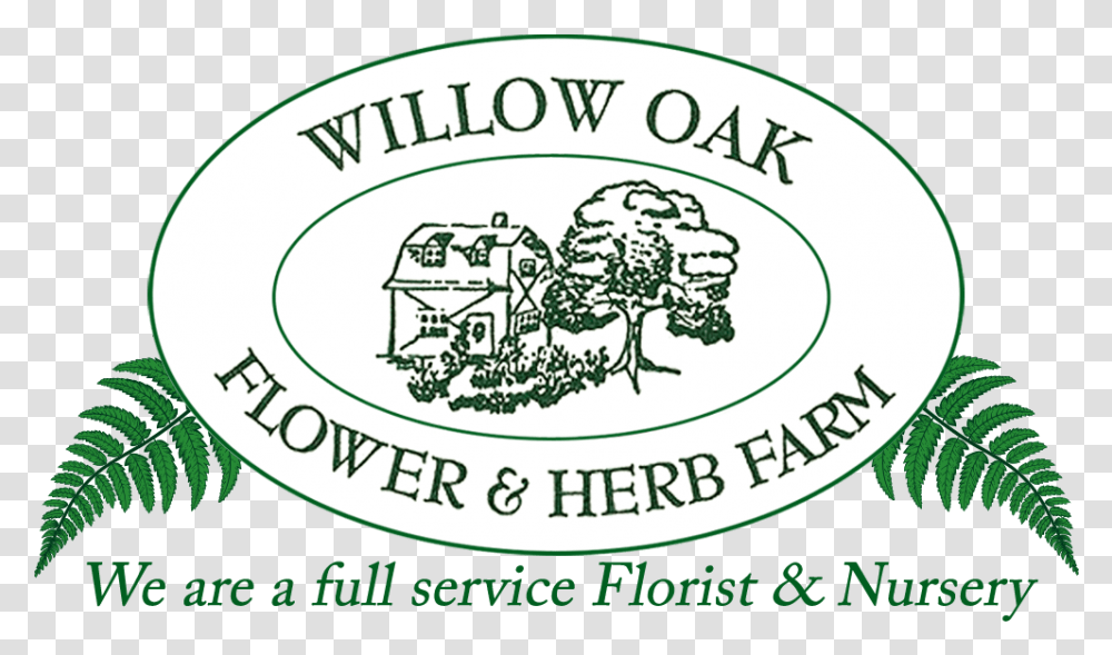 Willow Oak Flower Amp Herb Farm School, Label, Sticker, Logo Transparent Png