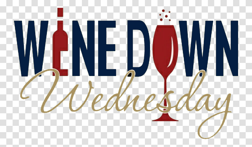 Wine Down Wednesday Flyer, Glass, Beverage, Alcohol Transparent Png