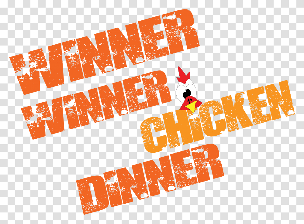 Winner Winner Chicken Dineer Download Winner Winner Chicken Dinner, Alphabet, Number Transparent Png