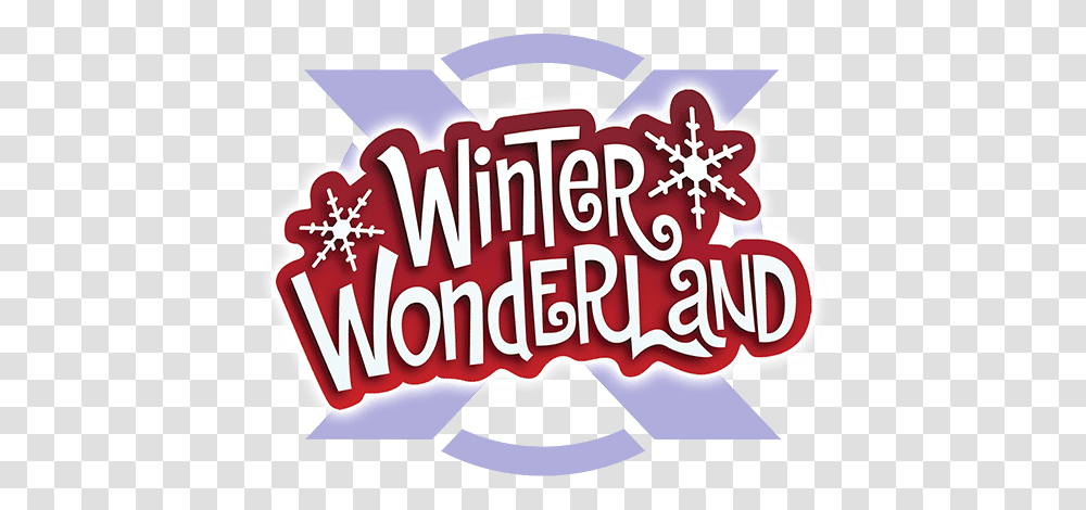 Winter Wonderland - X Events Winter Wonderland, Text, Poster, Advertisement, Flyer Transparent Png