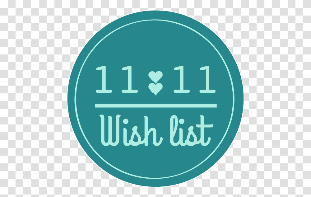 Wish List 1111phenomenon 111makeawish Circle, Text, Symbol, Road, Hand Transparent Png