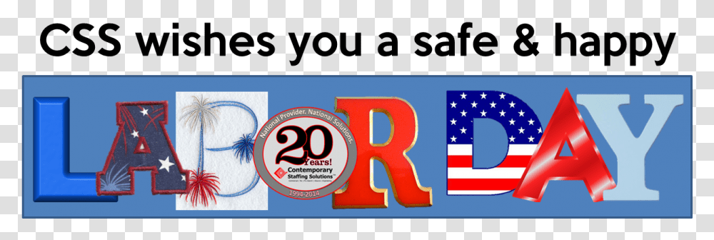 Wishing Everyone A Safe Amp Happy Labor Day Graphic Design, Number, Alphabet Transparent Png