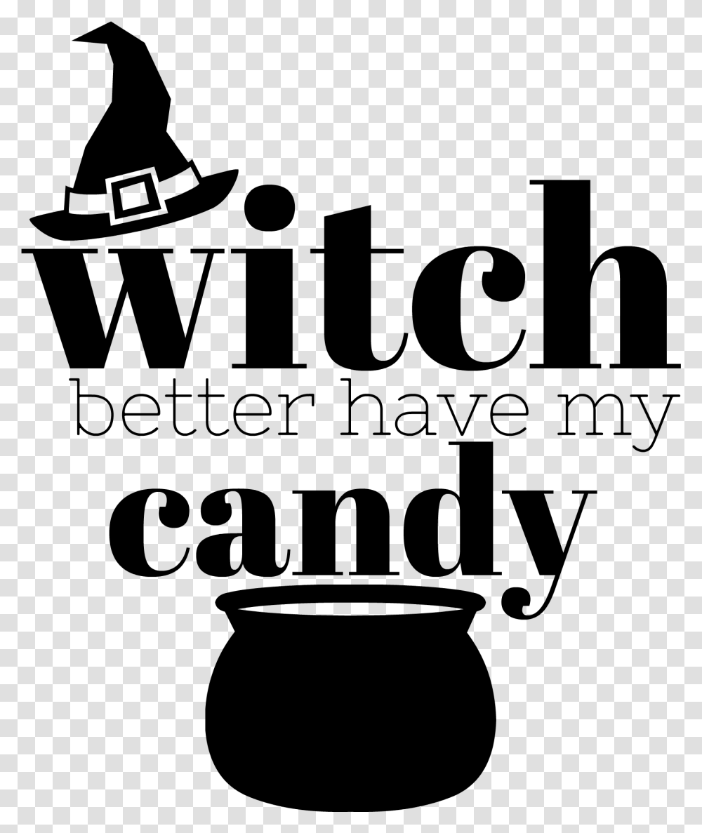 Witch Better Have My Candy, Gray, World Of Warcraft Transparent Png