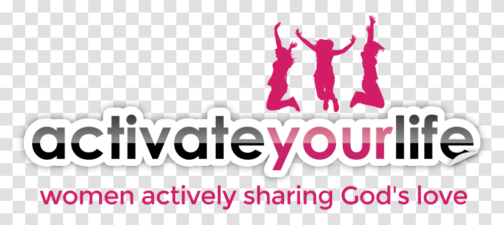 Women Actively Sharing God's Lovesrc Http Activate Your Life Logo, Dance Pose, Leisure Activities, Alphabet Transparent Png