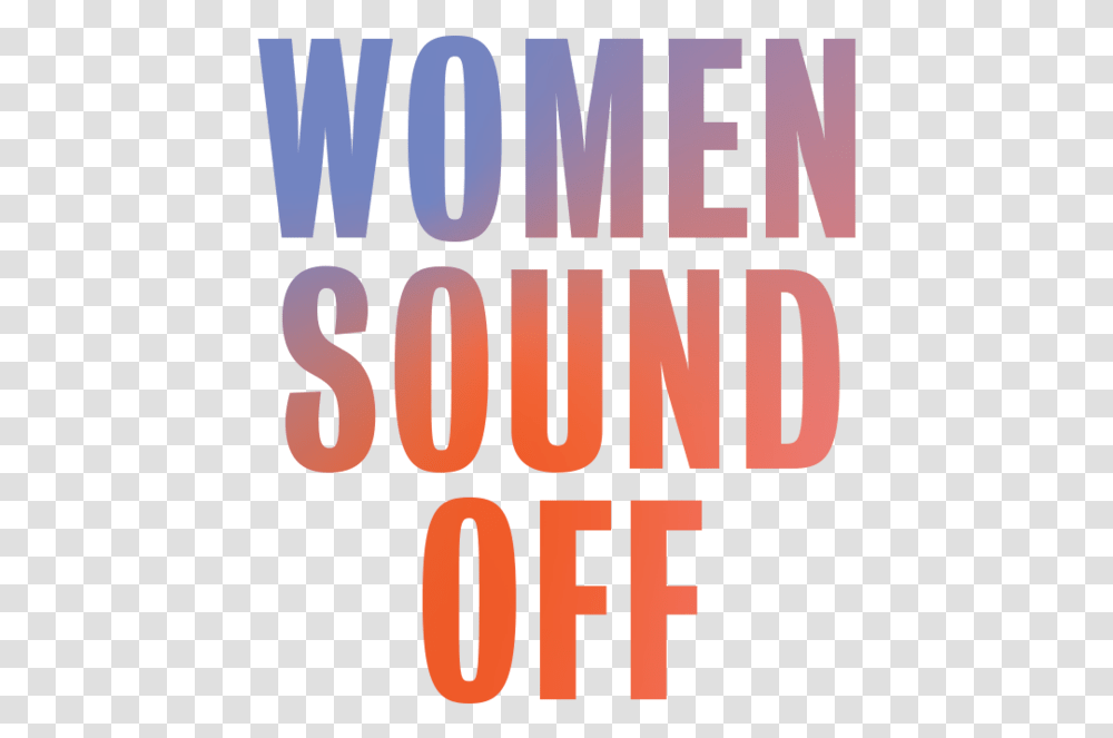 Women Sound Off, Word, Text, Alphabet, Poster Transparent Png