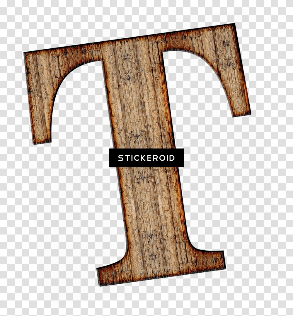 Wooden Capital Letter T Plywood, Axe, Tool, Alphabet Transparent Png