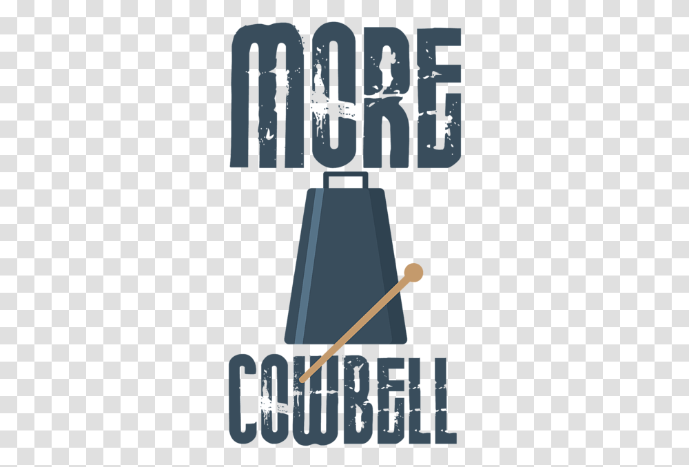 Work Hard Stay Humble, Cowbell Transparent Png