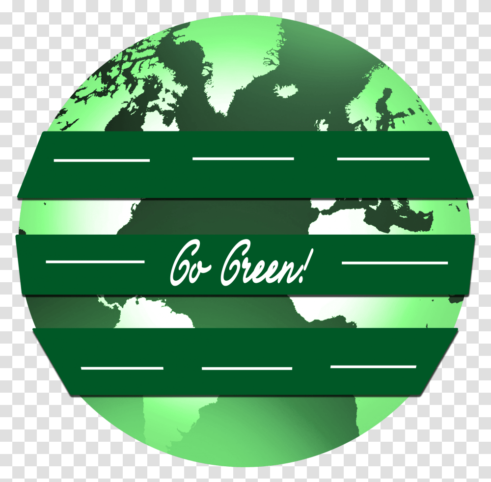 World Go Green, Astronomy, Outer Space, Universe, Planet Transparent Png