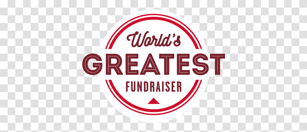 Worlds Greatest Fundraiser Logo Premises Are Under Video Surveillance, Label, Text, Symbol, Ketchup Transparent Png