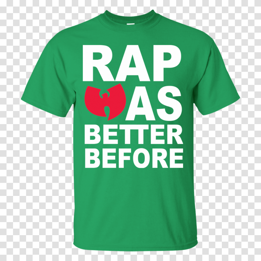 Wu Tang Clan Rap Was Better Before Mens T Shirt, Apparel, T-Shirt, Word Transparent Png