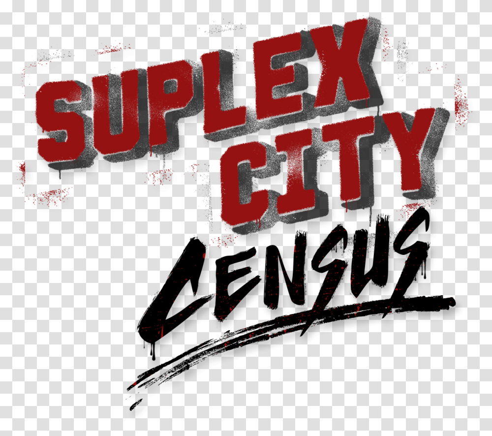Wwe Suplex City Hd, Word, Alphabet, Poster Transparent Png