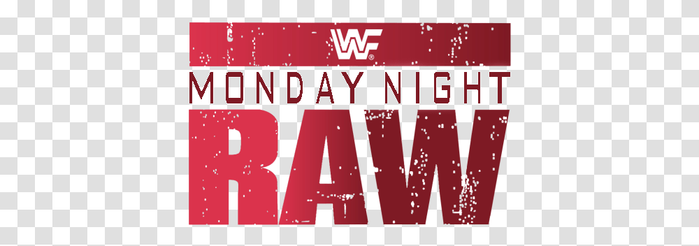 Wwf Monday Night Raw Logo Monday Night Raw Logo, Word, Text, Alphabet, Label Transparent Png