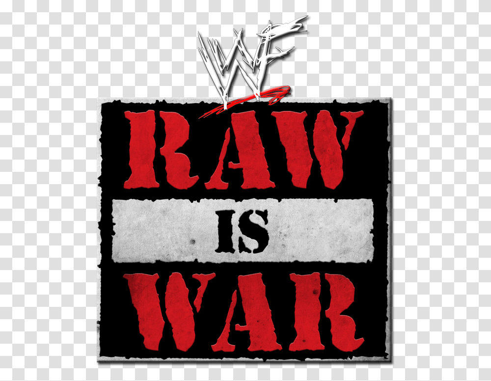Wwf Raw Is War Logo, Poster, Advertisement, Alphabet Transparent Png