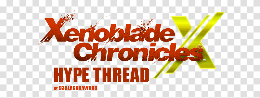 Xenoblade Chronicles X Hype Thread Are You Really Feeling Graphic Design, Alphabet, Text, Word, Outdoors Transparent Png