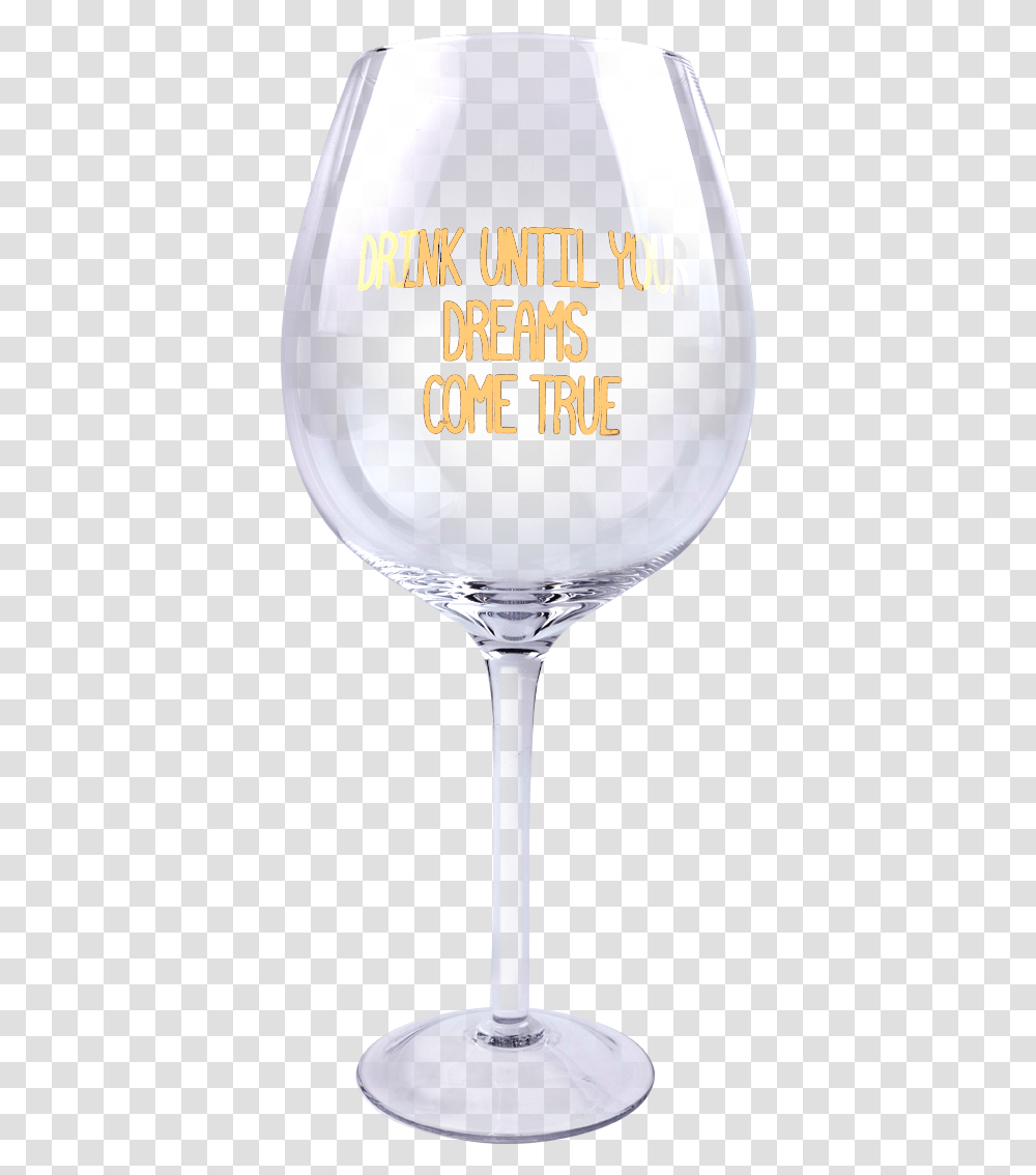 Xl Wine Ism Wine Glass With Printed Text Drink Until, Goblet, Lamp, Alcohol, Beverage Transparent Png