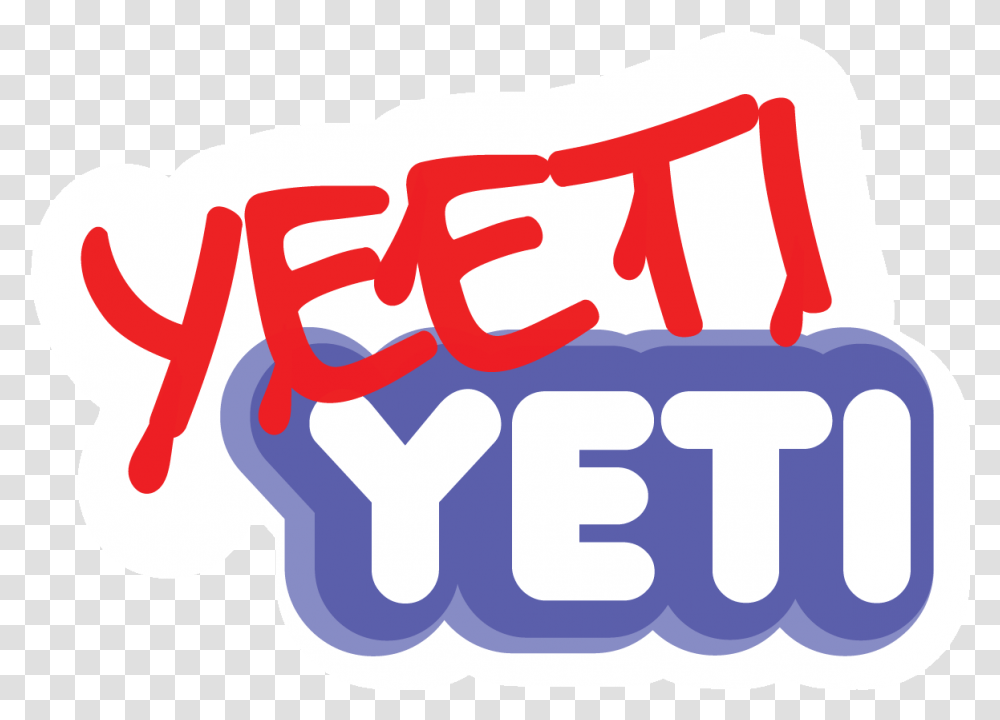 Yeeti Yeti By Joe Ruotolo Graphic Design, Text, Label, Word, Food Transparent Png