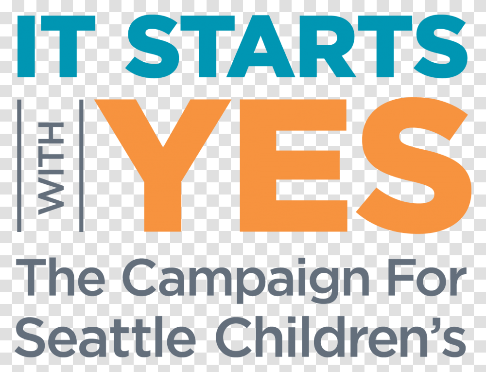 Yes Seattle Children's It Starts With Yes, Word, Alphabet, Number Transparent Png