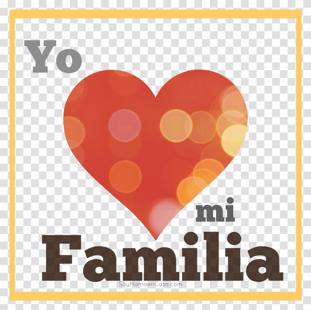 Yo Amo Mi Familia, Heart, Poster, Advertisement Transparent Png