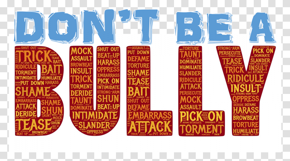 You A Bully, Word, Alphabet, Number Transparent Png