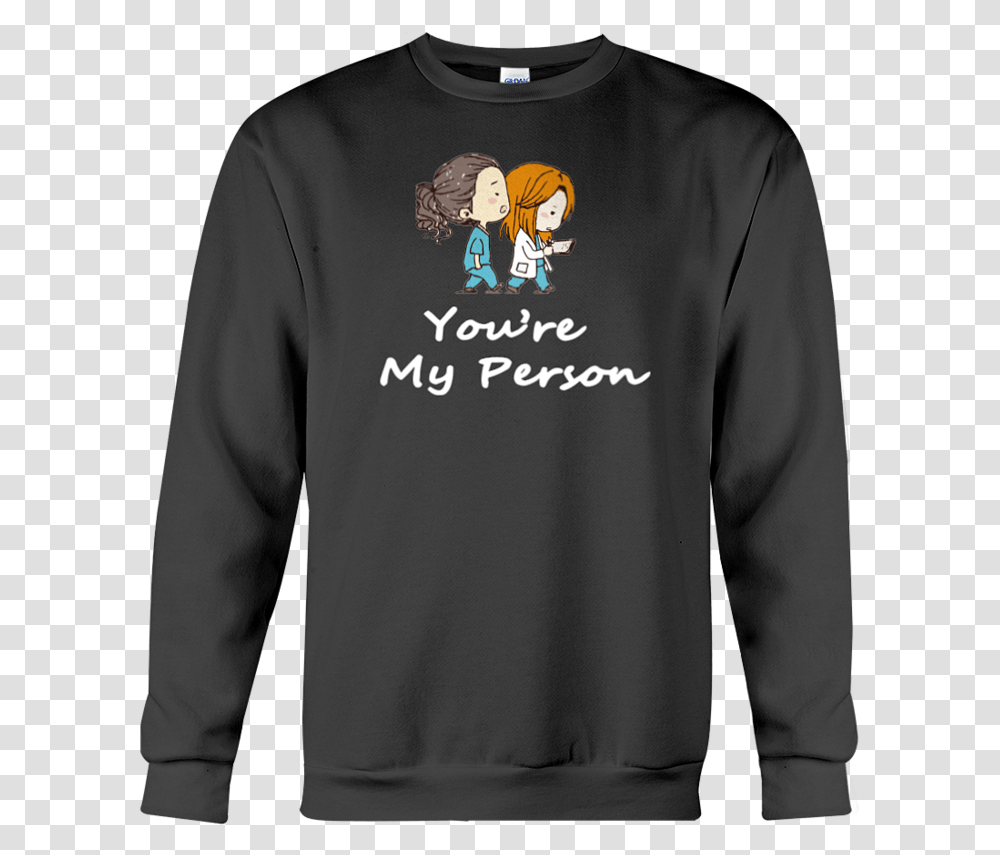 You Are My Person Sweatshirt Kanye West Jesus Is King Merch, Sleeve, Apparel, Long Sleeve Transparent Png