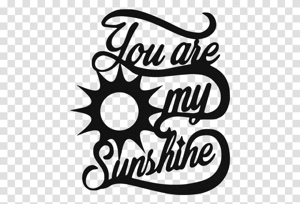You Are My Sun Shine Circle, Poster, Advertisement, Calligraphy Transparent Png