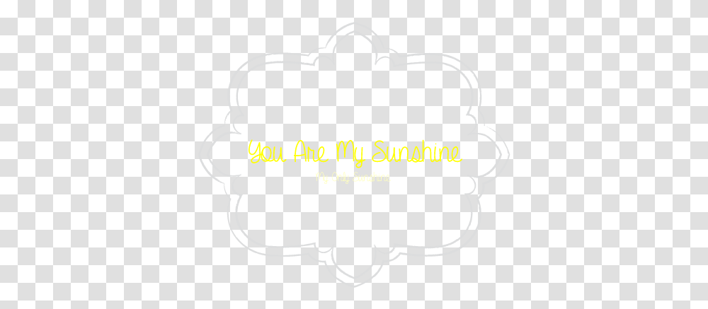 You Are My Sunshine Calligraphy, Label, Logo Transparent Png