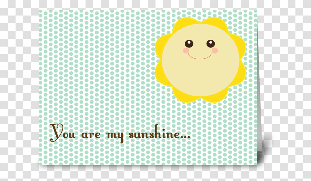 You Are My Sunshine Greeting Card Cartoon, Paper, Animal Transparent Png