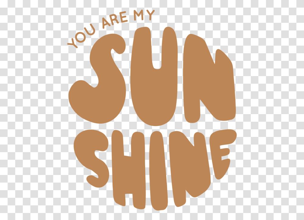 You Are My Sunshine, Label, Word, Alphabet Transparent Png